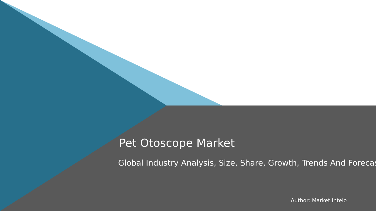 Pet Otoscope Market Research Report 2033