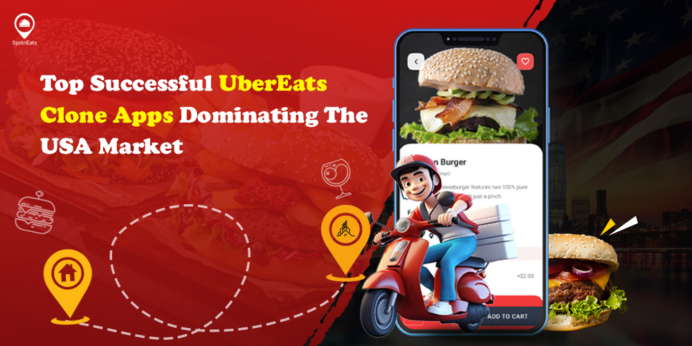 Top Successful UberEats Clone Apps Dominating the USA Market